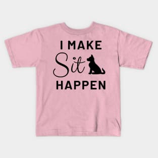 I make sit happen Kids T-Shirt